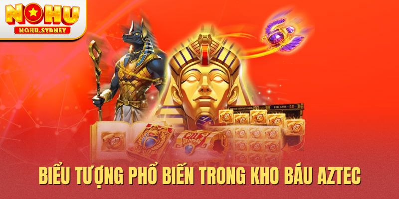 Biểu tượng phổ biến trong kho báu Aztec