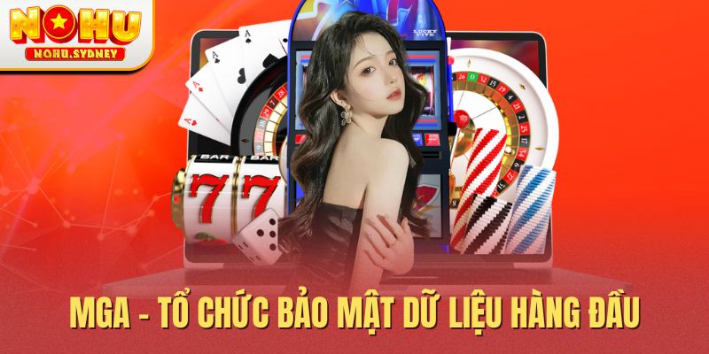 MGA - Tổ chức bảo mật dữ liệu hàng đầu